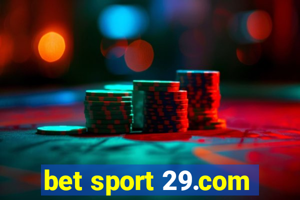 bet sport 29.com